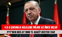 1-2-3 çocuğu olanlara onay çıktı! PTT’den 1900 TL nakit destek verilecek