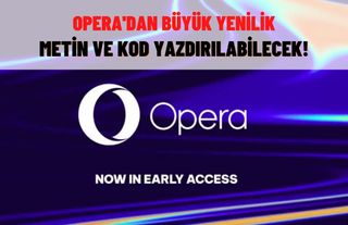 Opera’dan yapay zeka destekli tarayıcı tanıtıldı!